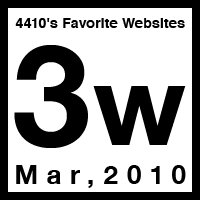 4410’s Favorite Websites 3rd Week.03,2010