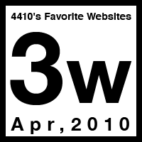 4410’s Favorite Websites 3rd Week.04,2010