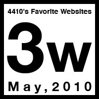 4410’s Favorite Websites 3rd Week.05,2010